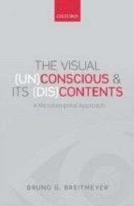 Visual (Un)Conscious and Its (Dis)Contents: A microtemporal approach