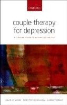 Couple Therapy for Depression: A clinician's guide to integrative practice