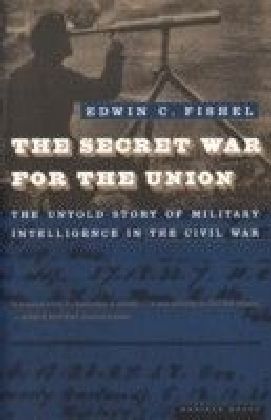 Secret War for the Union