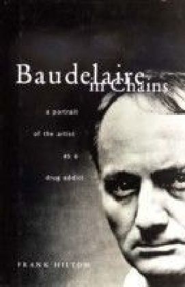 Baudelaire In Chains