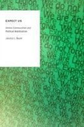 Expect Us: Online Communities and Political Mobilization main product photo