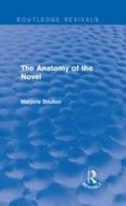 Anatomy of the Novel (Routledge Revivals)