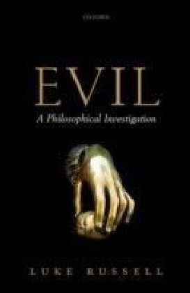 Evil: A Philosophical Investigation main product photo