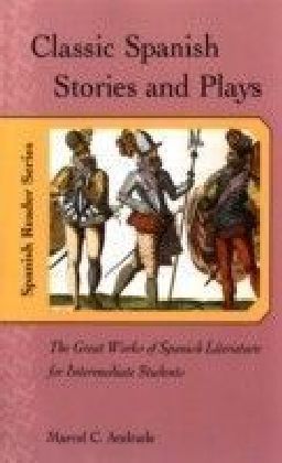 Classic Spanish Stories and Plays