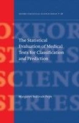 Statistical Evaluation of Medical Tests for Classification and Prediction