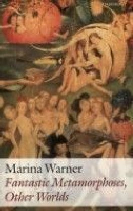 Fantastic Metamorphoses, Other Worlds: Ways of Telling the Self