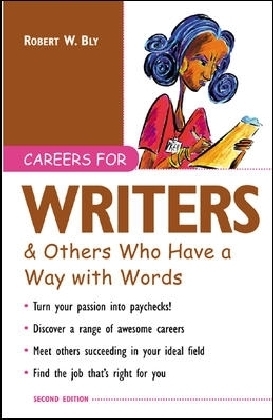 Careers for Writers & Others Who Have a Way with Words