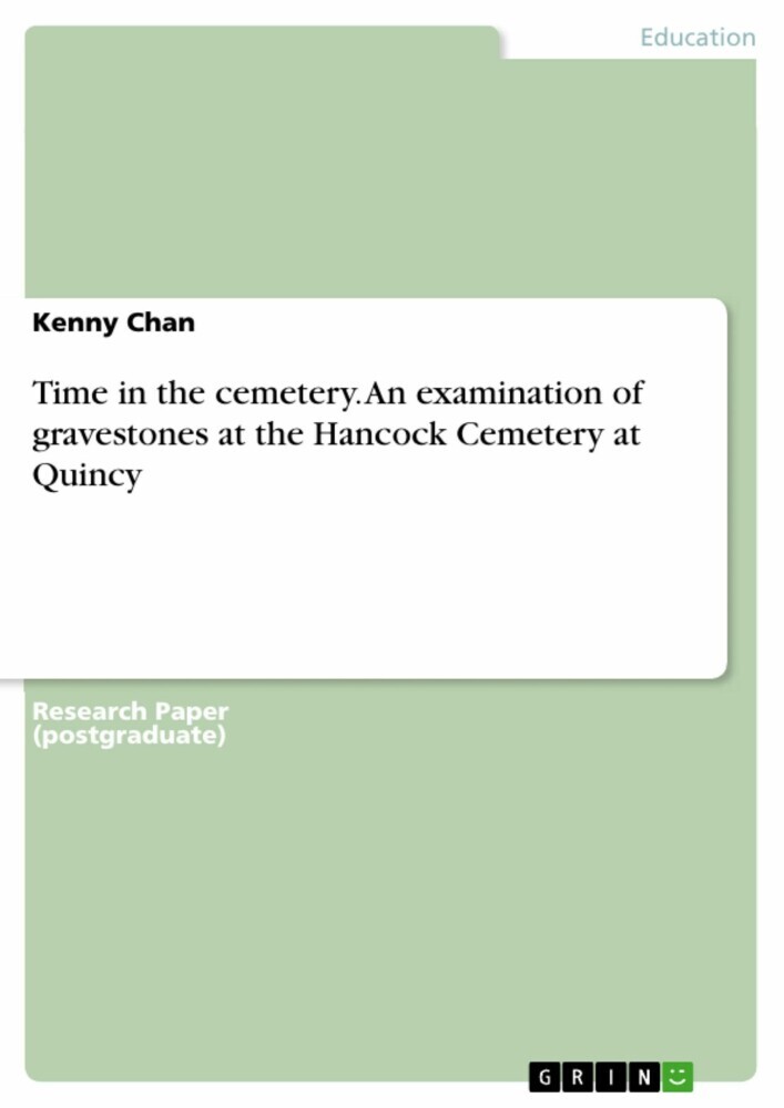 Time in the cemetery. An examination of gravestones at the Hancock Cemetery at Quincy main product photo