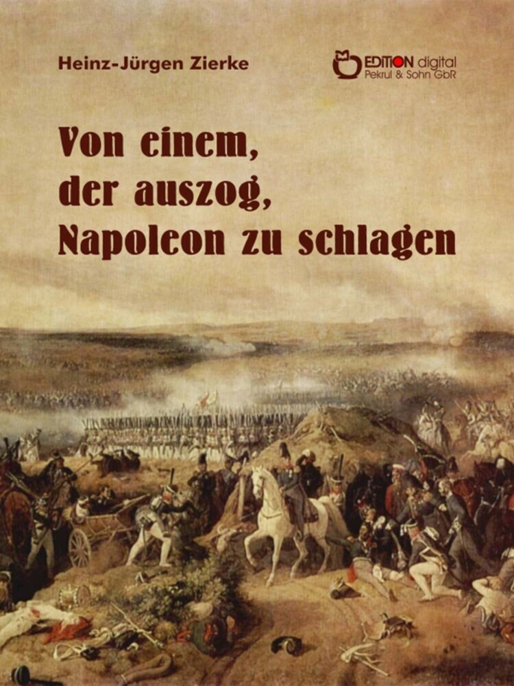 Von einem, der auszog, Napoleon zu schlagen main product photo