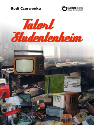 Tatort Studentenheim