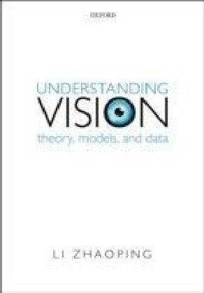 Understanding Vision: Theory, Models, and Data