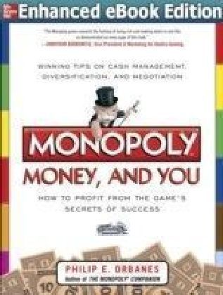 Monopoly, Money, and You: How to Profit from the Game's Secrets of Success ENHANCED EBOOK