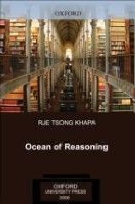 Ocean of Reasoning: A Great Commentary on Nagarjuna's Mulamadhyamakakarika