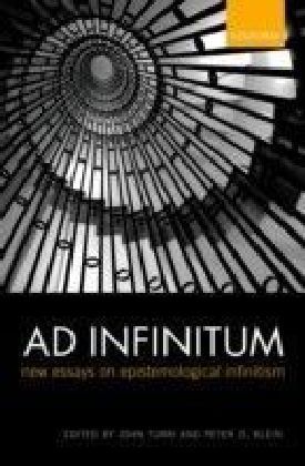 Ad Infinitum: New Essays on Epistemological Infinitism