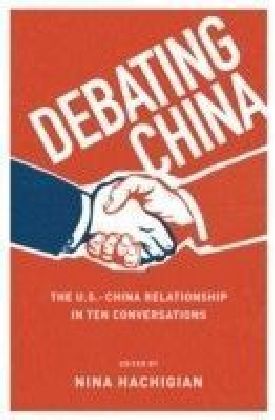 Debating China: The U.S.-China Relationship in Ten Conversations main product photo
