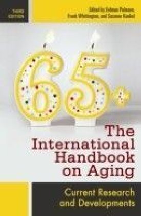 International Handbook on Aging: Current Research and Developments