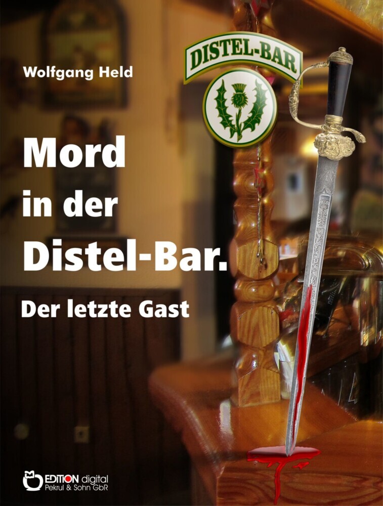 Mord in der Distel-Bar. Der letzte Gast main product photo
