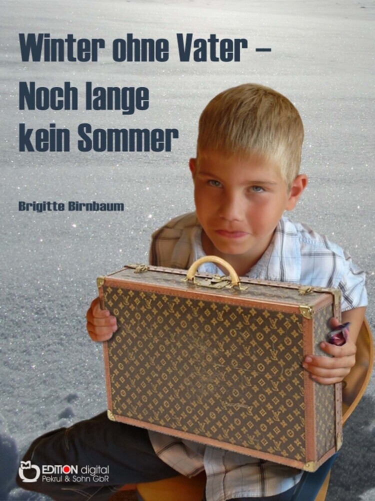 Winter ohne Vater - Noch lange kein Sommer main product photo