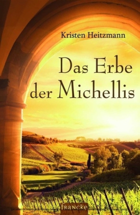 Das Erbe der Michellis