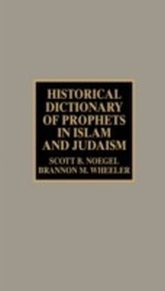 Historical Dictionary of Prophets in Islam and Judaism main product photo