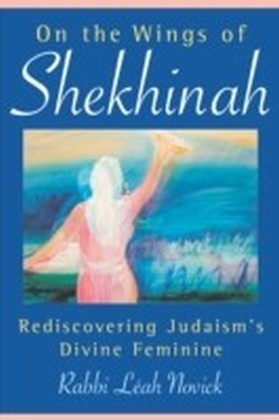 On the Wings of Shekhinah