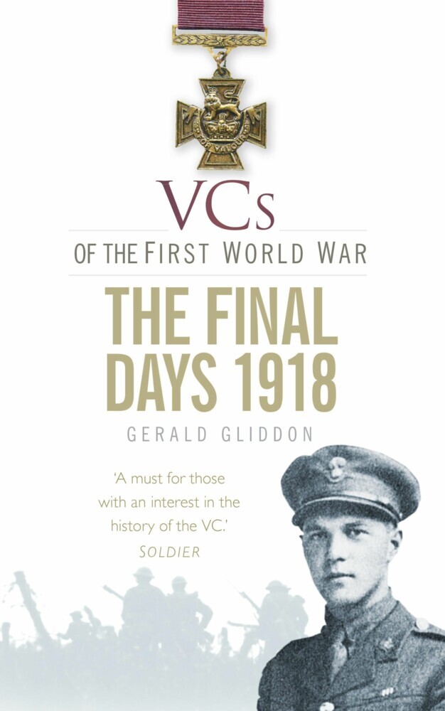 VCs of the First World War: The Final Days 1918 main product photo