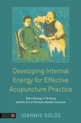 Developing Internal Energy for Effective Acupuncture Practice
