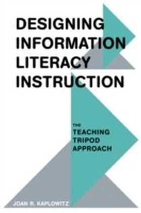 Designing Information Literacy Instruction