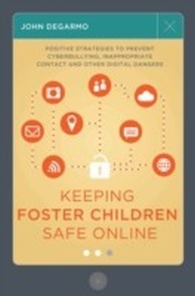 Keeping Foster Children Safe Online