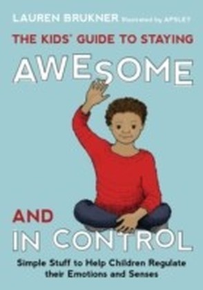 Kids' Guide to Staying Awesome and In Control main product photo
