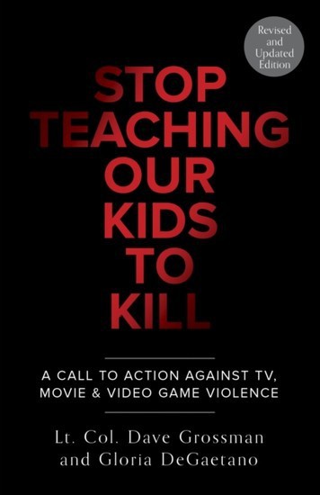 Stop Teaching Our Kids To Kill, Revised and Updated Edition main product photo