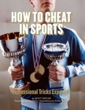 How to Cheat in Sports