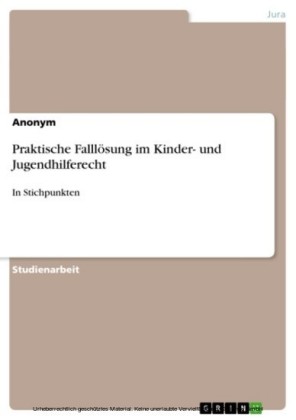 Praktische Falllösung im Kinder- und Jugendhilferecht
