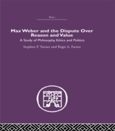 Max Weber and the Dispute over Reason and Value main product photo