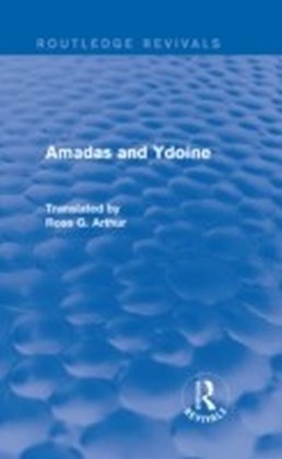 Amadas and Ydoine (Routledge Revivals)