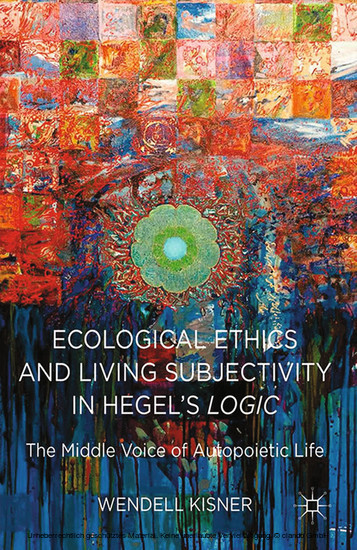 Ecological Ethics and Living Subjectivity in Hegel's Logic main product photo