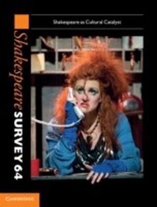 Shakespeare Survey - Shakespeare as Cultural Catalyst
