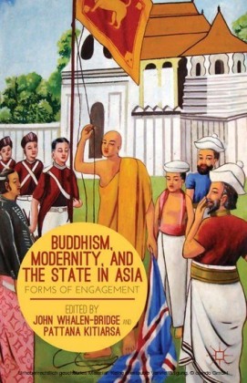Buddhism, Modernity, and the State in Asia