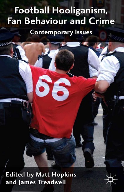 Football Hooliganism, Fan Behaviour and Crime main product photo