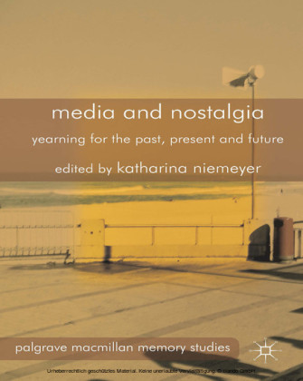 Media and Nostalgia
