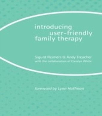 Introducing User-Friendly Family Therapy