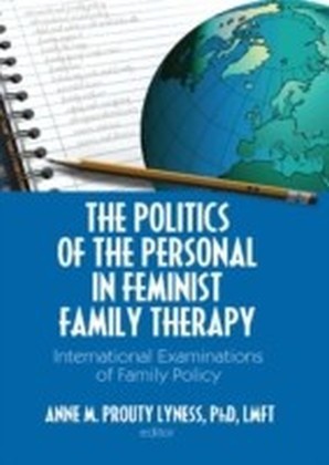 Politics of the Personal in Feminist Family Therapy