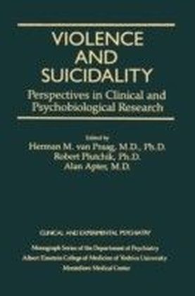 Violence And Suicidality : Perspectives In Clinical And Psychobiological Research