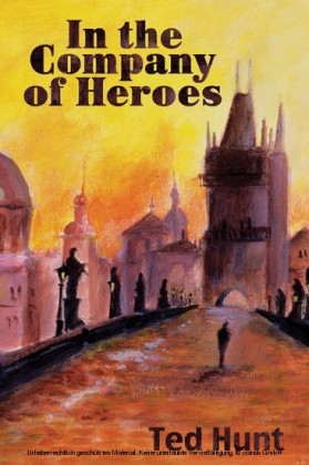 In the Company of Heroes