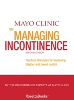 Mayo Clinic on Managing Incontinence main product photo
