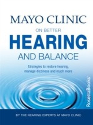 Mayo Clinic on Better Hearing and Balance main product photo