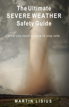 The Ultimate Severe Weather Safety Guide