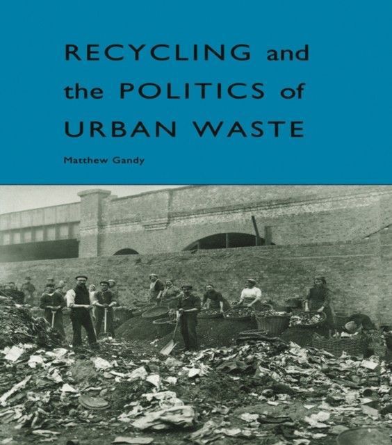 Recycling and the Politics of Urban Waste main product photo