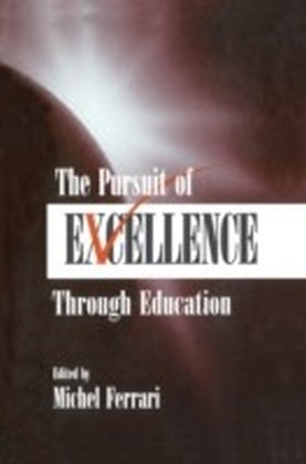 Pursuit of Excellence Through Education