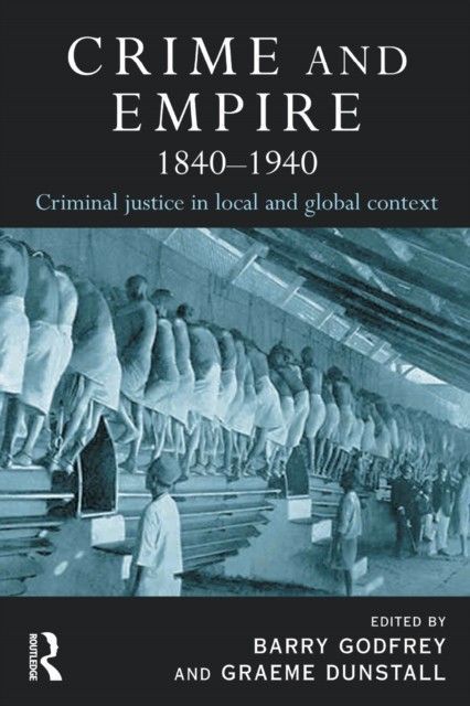 Crime and Empire 1840 - 1940 main product photo